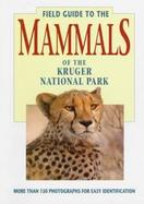 Field Guide to Mammals of the Kruger National Park cover