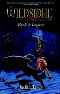The Wildsidhe Chronicles 4 Legacy, the Wildsidhe, Book 4 cover
