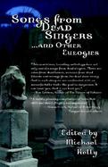 Songs from Dead Singers . . . and Other Eulogies cover
