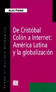 De Cristobal Colon a Internet America Latina Y LA Globalizacion cover