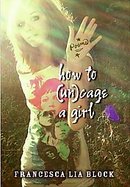 How to (Un)cage a Girl cover