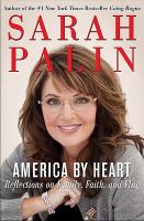 America by Heart : Reflections on Family, Faith, and Flag cover