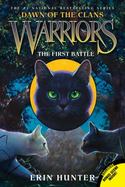 Warriors: Dawn of the Clans #3: the First Battle cover