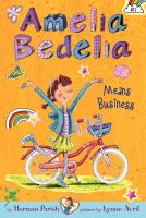 Amelia Bedelia Chapter Book #1: Amelia Bedelia Means Business cover