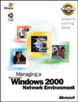 Als Managing a Microsoft Windows 2000 Network Environment (Microsoft Press Academic Learn) cover