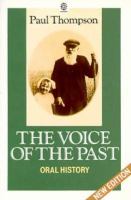 The Voice of the Past: Oral History cover