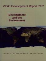 World Development Report 1992: Development and the Environment cover