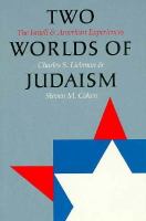 Two Worlds of Judaism The Israeli and American Experiences cover