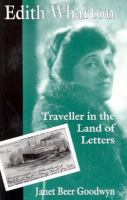 Edith Wharton: Traveller in the Land of Letters cover