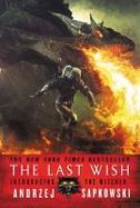 The Last Wish : Introducing the Witcher cover