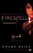 Firespell A Novel of the Dark Elite cover