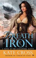 Breath of Iron : A Novel of the Clockwork Agents cover