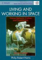 Living and Working in Space: Human Behaviour, Culture, and Organization cover