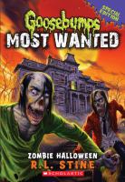 Goosebumps Most Wanted Special Edition #1: Zombie Halloween cover