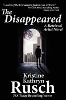 The Disappeared : A Retrieval Artist Novel cover