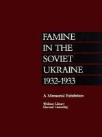 Famine in the Soviet Ukraine 1932-1933 A Memorial Exhibition, Widener Library, Harvard University cover