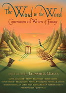 The Wand in the Word: Conversations with Writers of Fantasy cover