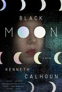 Black Moon : A Novel cover