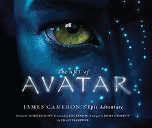 The Art of Avatar James Cameron's Epic Adventure cover