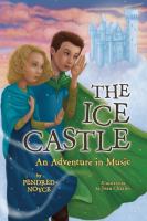 The Ice Castle : An Adventure in Music cover