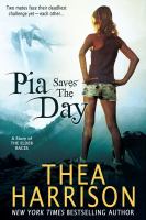 Pia Saves The Day : A Novella of the Elder Races cover