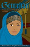 Gevrehan's Story : Daughter of Sultan Mehmed II cover