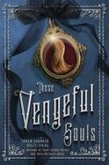 These Vengeful Souls cover