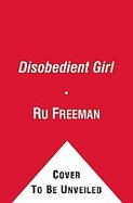 Disobedient GirlAA Novel cover