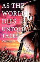 As the World Dies: Untold Tales Vol 1 : Volume One cover