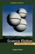 Science Fiction, Compact Edition : Stories and Contexts cover