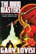 The Mind Masters : Jon Kirk of Ares, Book 4 cover