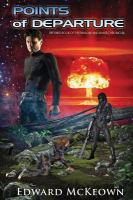 Points of Departure : The Final Book in the Shasti and Fenaday Chronicles cover