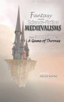 Fantasy and Science Fiction Medievalisms : From Isaac Asimov to a Game of Thrones cover
