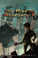 The Rise of Renegade X cover