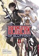 Berserk of Gluttony (Light Novel) Vol. 2 cover