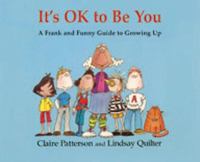 It's Ok to Be You: A Frank and Funny Guide to Growing Up cover