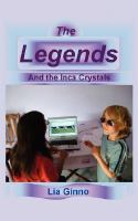 The Legends and the Inca Crystals cover