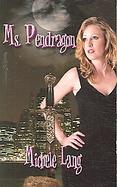 Ms. Pendragon cover