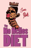 The No Hellos Diet cover