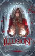 Illusion : Grimoire Saga Book Four cover