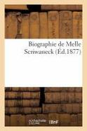 Biographie de Melle Scriwaneck cover