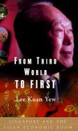 From Third World to First The Singapore Story 1965-2000 cover