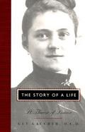 The Story of a Life St. Therese of Lisieux cover