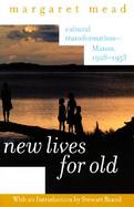 New Lives for Old Cultural Transformation--Manus, 1928-1953 cover