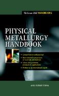 Physical Metallurgy Handbook cover