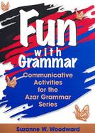 Fun with Grammar  Communicative Activities for the Azar Grammar Series cover