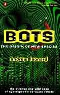 Bots: The Origin of New Species cover