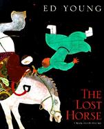 Lost Horse: Chinese Folktale cover