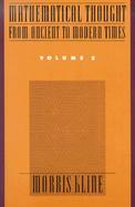 Mathematical Thought from Ancient to Modern Times (volume2) cover