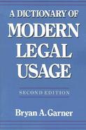 A Dictionary of Modern Legal Usage cover